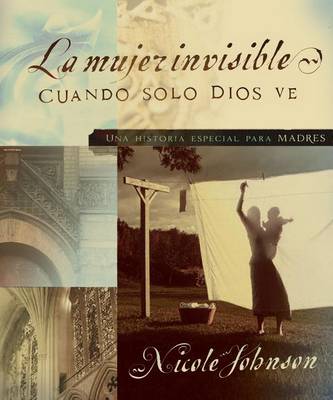 Book cover for La Mujer Invisible