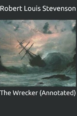 Cover of The Wrecker (Annotated)