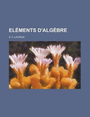 Book cover for Elements D'Algebre