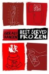 Book cover for Best Served Frozen