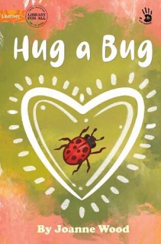 Cover of Hug a Bug - Our Yarning