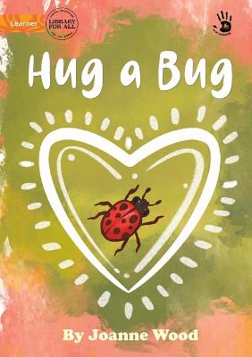 Book cover for Hug a Bug - Our Yarning