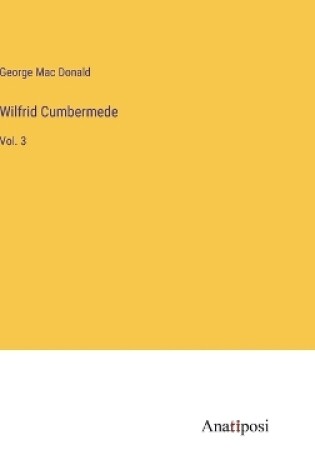 Cover of Wilfrid Cumbermede