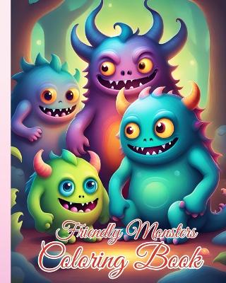 Book cover for Friendly Monsters Coloring Book