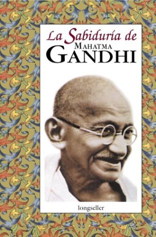 Book cover for La Sabiduria de Mahatma Gandhi