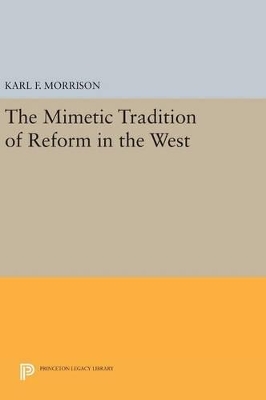 Book cover for The Mimetic Tradition of Reform in the West