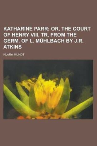 Cover of Katharine Parr