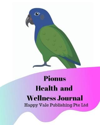 Book cover for Pionus Health and Wellness Journal
