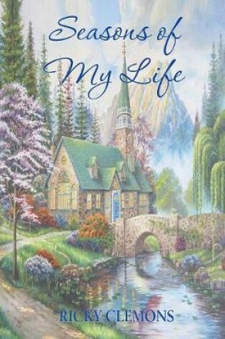 Cover of Seasons of My Life