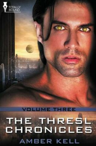 Cover of Thresl Chronicles Vol 3