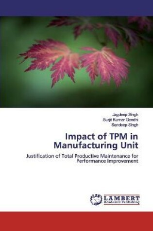 Cover of Impact of TPM in Manufacturing Unit