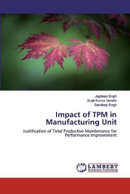 Book cover for Impact of TPM in Manufacturing Unit