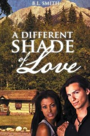 Cover of A Different Shade of Love
