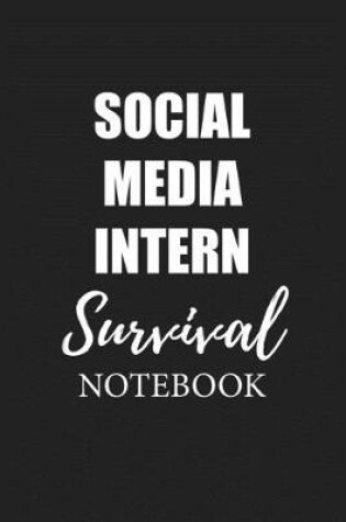 Cover of Social Media Intern Survival Notebook