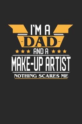 Book cover for I'm a Dad and a Make-Up Artist Nothing Scares Me