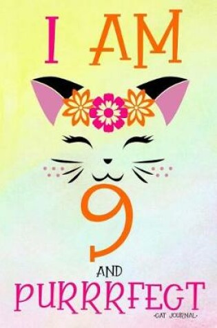 Cover of I Am 9 and Purrrfect Cat Journal