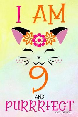 Book cover for I Am 9 and Purrrfect Cat Journal