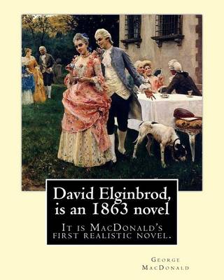 Book cover for David Elginbrod, is an 1863 novel by George MacDonald