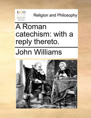 Book cover for A Roman Catechism