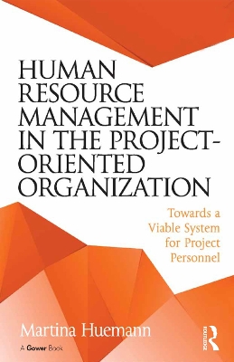 Book cover for Human Resource Management in the Project-Oriented Organization