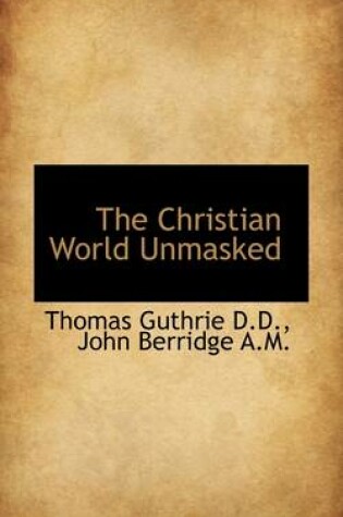 Cover of The Christian World Unmasked