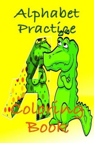 Cover of Alphabet Practice Coloring Book