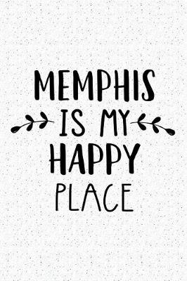 Book cover for Memphis Is My Happy Place