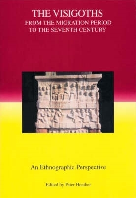 Book cover for The Visigoths from the Migration Period to the Seventh Century