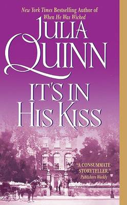 Its in His Kiss by Julia Quinn