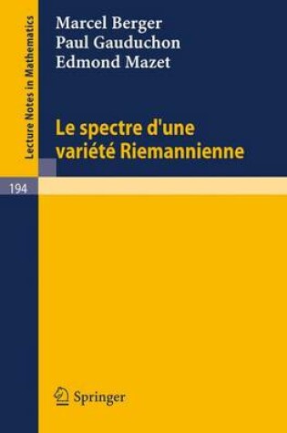 Cover of Le Spectre d`une Variete Riemannienne