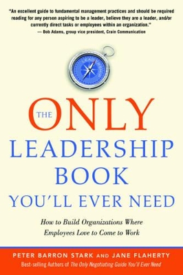 Cover of The Only Leadership Book You'Ll Ever Need