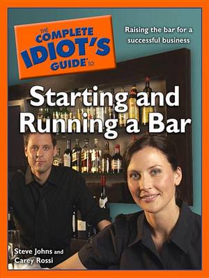 Book cover for The Complete Idiot's Guide to Starting and Running a Bar