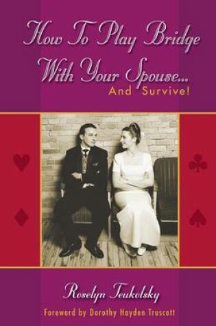 Cover of How to Play Bridge with Your Spouse...