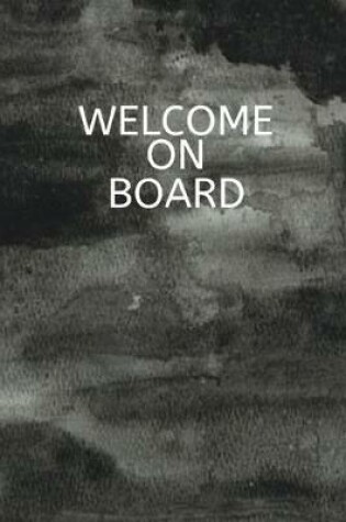 Cover of Welcome On Board