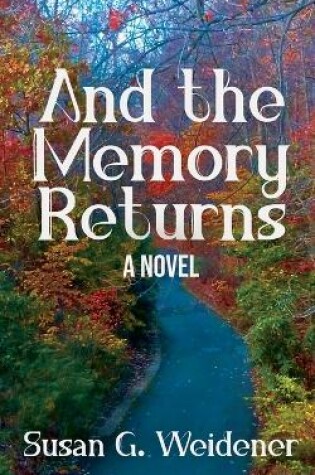 Cover of And the Memory Returns