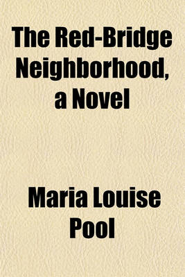 Book cover for The Red-Bridge Neighborhood, a Novel