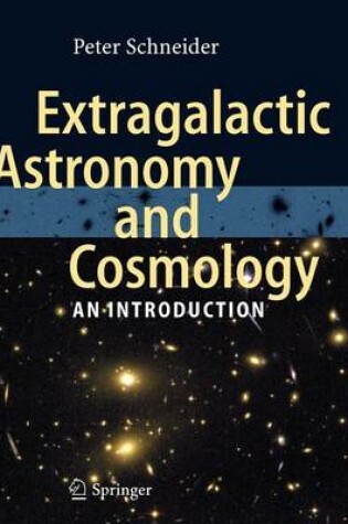 Cover of Extragalactic Astronomy and Cosmology