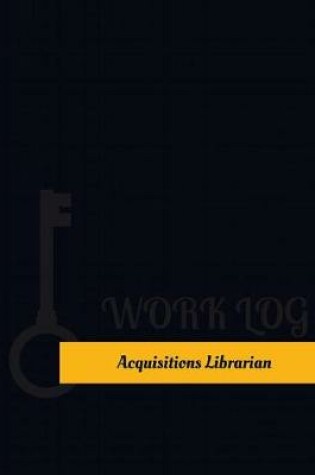 Cover of Acquisitions Librarian Work Log