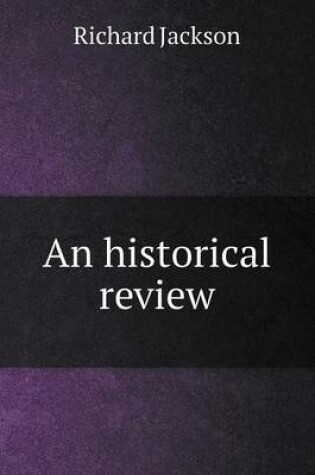 Cover of An historical review