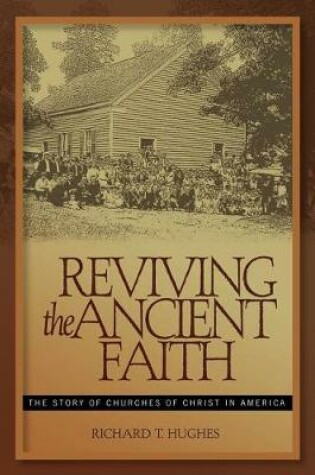 Cover of Reviving the Ancient Faith