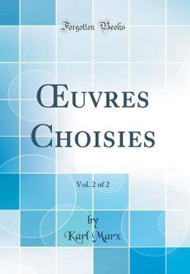 Book cover for Oeuvres Choisies, Vol. 2 of 2 (Classic Reprint)