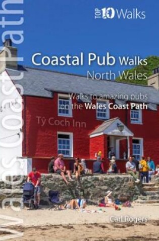 Cover of Coastal Pub Walks: North Wales
