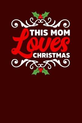 Book cover for This Mom Loves Christmas