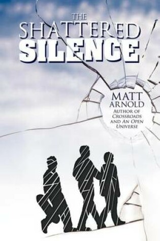 Cover of The Shattered Silence