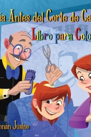 Cover of El Día Antes del Corte de Cabello