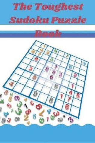 Cover of The Toughest Sudoku Puzzle Book