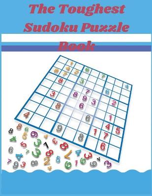 Book cover for The Toughest Sudoku Puzzle Book