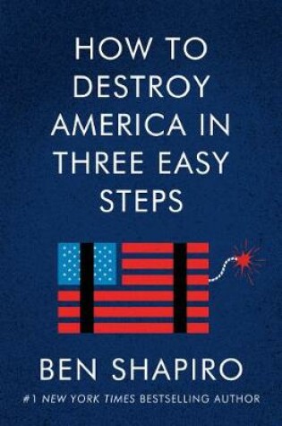 Cover of How to Destroy America in Three Easy Steps