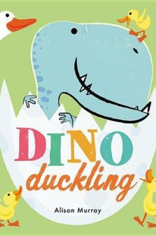 Cover of Dino Duckling