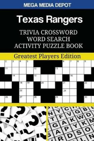 Cover of Texas Rangers Trivia Crossword Word Search Activity Puzzle Book